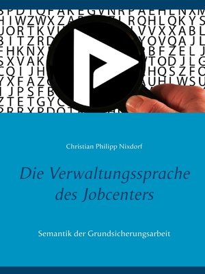 cover image of Die Verwaltungssprache des Jobcenters